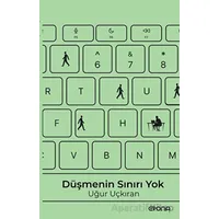 Düşmenin Sınırı Yok - Uğur Uçkıran - Epona Kitap