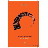 Yürümek İsteyen Ayak - Barış Yıldırım - Epona Kitap