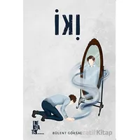İki - Bülent Göksal - Edebiyatist