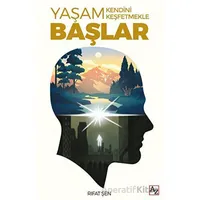 Yaşam Kendini Keşfetmekle Başlar - Rıfat Şen - Az Kitap