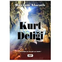 Kurt Deliği - Bayram Alacatlı - Tilki Kitap