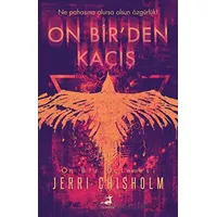 On Birden Kaçış - Jerri Chisholm - Olimpos Yayınları