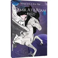 Demir Atlı Adam 2: Mucize - Gürkan Genç - Ephesus Yayınları