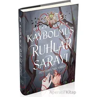 Kaybolmuş Ruhlar Sarayı 2 - Senterianın Varisi - Dilara Keskin - Ephesus Yayınları