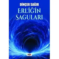 Erliğin Saguları - Dinçer Sağır - Tilki Kitap