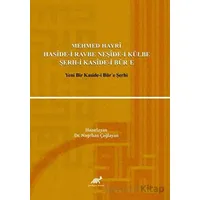Mehmed Hayri Haside-i Ravbe Neşide-i Külbe Şerh-i Kaside-i Büre