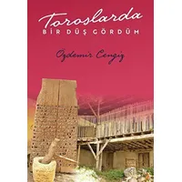 Toroslarda Bir Düş Gördüm - Özdemir Cengiz - Cinius Yayınları