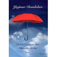 Yağmur Damlaları - Bilal Özdemir - İkinci Adam Yayınları