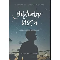 Yıldızlar Üstü - Hürcan Akgün - Luna Yayınları