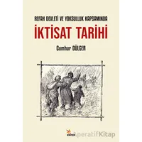 Refah Devleti ve Yoksulluk Kapsamında İktisat Tarihi - Cumhur Dülger - Kriter Yayınları