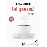 İki Şekerli - Leda Boyacı - Ateş Yayınları
