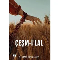 Çeşmi Lal - Fadime Güzelgün - Ateş Yayınları