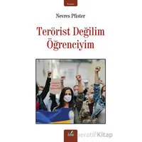 Terörist Değil Öğrenciyim - Nevres Pfister - İzan Yayıncılık