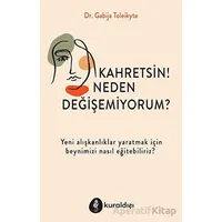 Kahretsin! Neden Değişemiyorum? - Gabija Toleikyte - Kuraldışı Yayınevi