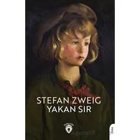 Yakan Sır - Stefan Zweig - Dorlion Yayınları