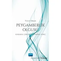 Peygamberlik Olgusu - Yusuf Okşar - Nobel Akademik Yayıncılık