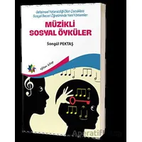 Müzikli Sosyal Öyküler - Songül Pektaş - Eğiten Kitap