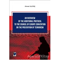 An Overview of The Additional Protocol to The Council of Europe Convention on The Prevention of Terr