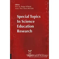 Special Topics in Science Education Research - Semra Benzer - Akademisyen Kitabevi