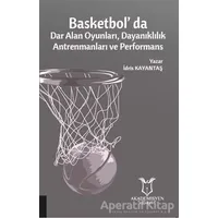Basketbolda Dar Alan Oyunları Dayanıklılık Antrenmanları ve Performans