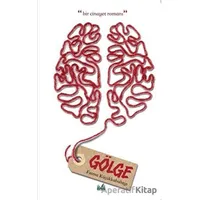 Gölge - Fatma Küçükkabadayı - İzan Yayıncılık