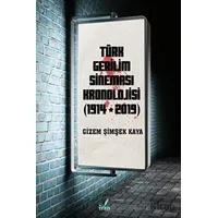 Türk Gerilim Sineması Kronolojisi (1914-2019) - Gizem Şimşek Kaya - İzan Yayıncılık