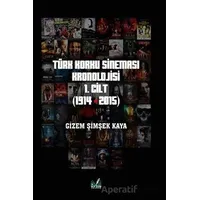 Türk Korku Sineması 1. Cilt (1914-2015) - Gizem Şimşek Kaya - İzan Yayıncılık