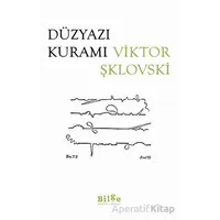 Düzyazı Kuramı - Viktor Şklovski - Bilge Kültür Sanat