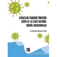 Stratejik Pandemi Yönetimi Covid-19 ile İlgili Sektörel Görgül Araştırmalar