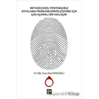 Metasezgisel Yöntemlerle Rotalama Problemlerinin Çözümü İçin Çok Aşamalı Bir Yaklaşım