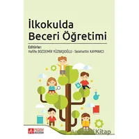 İlkokulda Beceri Öğretimi - Kolektif - Pegem Akademi Yayıncılık