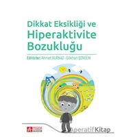 Dikkat Eksikliği ve Hiperaktivite Bozukluğu - Kolektif - Pegem Akademi Yayıncılık
