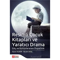 Resimli Çocuk Kitapları ve Yaratıcı Drama - Necdet Aykaç - Pegem Akademi Yayıncılık