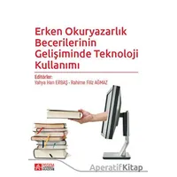 Erken Okuryazarlık Becerilerinin Gelişiminde Teknoloji Kullanımı