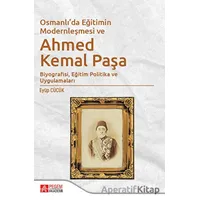 Osmanlıda Eğitimin Modernleşmesi ve Ahmed Kemal Paşa - Eyüp Cücük - Pegem Akademi Yayıncılık