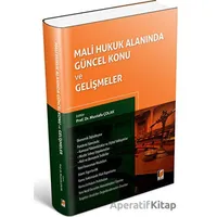 Mali Hukuk Alanında Güncel Konu ve Gelişmeler - Mustafa Çolak - Adalet Yayınevi