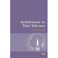 Aydınlanma ve Dini Tolerans - Ahmet Erhan Şekerci - Eski Yeni Yayınları