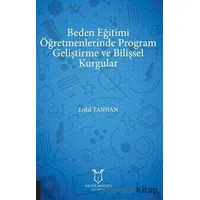 Beden Eğitimi Öğretmenlerinde Program Geliştirme ve Bilişsel Kurgular