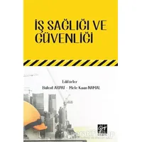İş Sağlığı ve Güvenliği - Bülent Arpat - Gazi Kitabevi