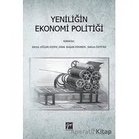 Yeniliğin Ekonomi Politiği - Selcen Öztürk - Gazi Kitabevi