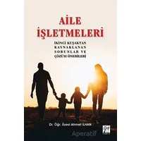 Aile İşletmeleri - Ahmet İlhan - Gazi Kitabevi