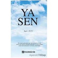 Ya Sen - Kader Ayan - Pegem Akademi Yayıncılık