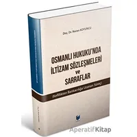 Osmanlı Hukukunda İltizam Sözleşmeleri ve Sarraflar - Nuran Koyuncu - Adalet Yayınevi