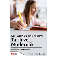 Kadınların Eğitime Katılımı - Tarih ve Modernlik