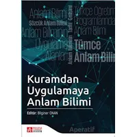 Kuramdan Uygulamaya Anlam Bilimi - Mustafa Onur Kan - Pegem Akademi Yayıncılık