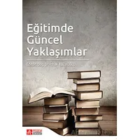 Eğitimde Güncel Yaklaşımlar - Kolektif - Pegem Akademi Yayıncılık