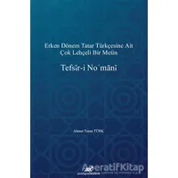 Tefsir-i Nomani - Ahmet Turan Türk - Paradigma Akademi Yayınları