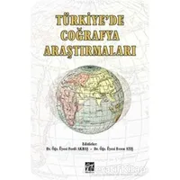 Türkiyede Çoğrafya Araştırmaları - Evren Atış - Gazi Kitabevi