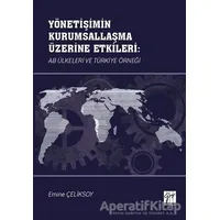 Yönetişimin Kurumsallaşma Üzerine Etkileri: AB Ülkeleri ve Türkiye Örneği