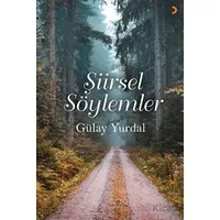 Şiirsel Söylemler - Gülay Yurdal - Cinius Yayınları